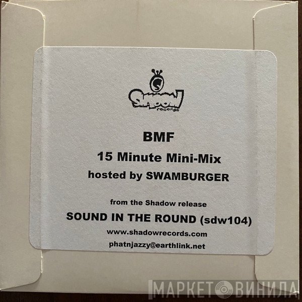 BMF  - Sound In The Round