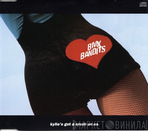 BMX Bandits - Kylie's Got A Crush On Us