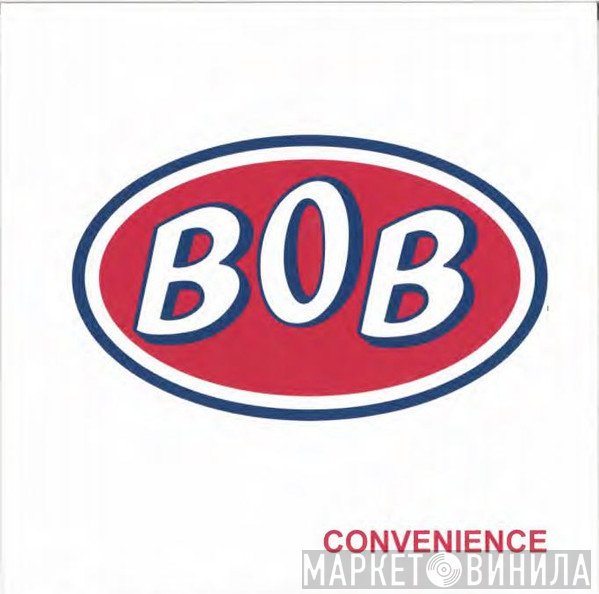 BOB  - Convenience