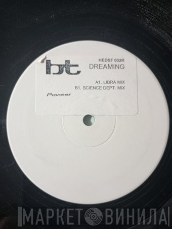 BT - Dreaming