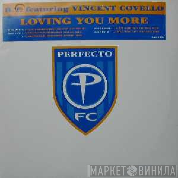 BT Featuring Vincent Covello  - Loving You More