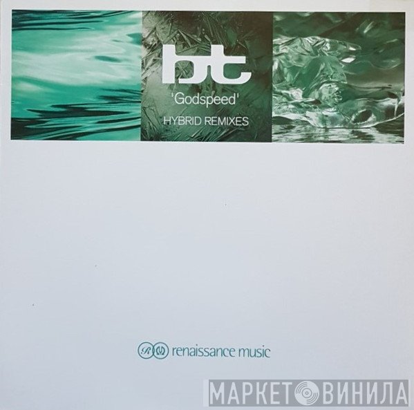 BT - Godspeed (Hybrid Remixes)
