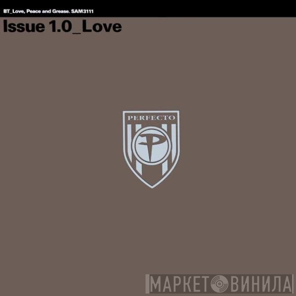 BT - Love, Peace And Grease - Issue 1.0_Love