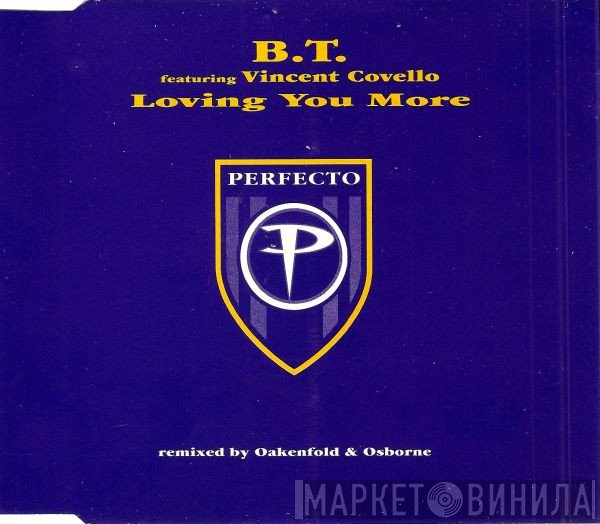 BT, Vincent Covello - Loving You More