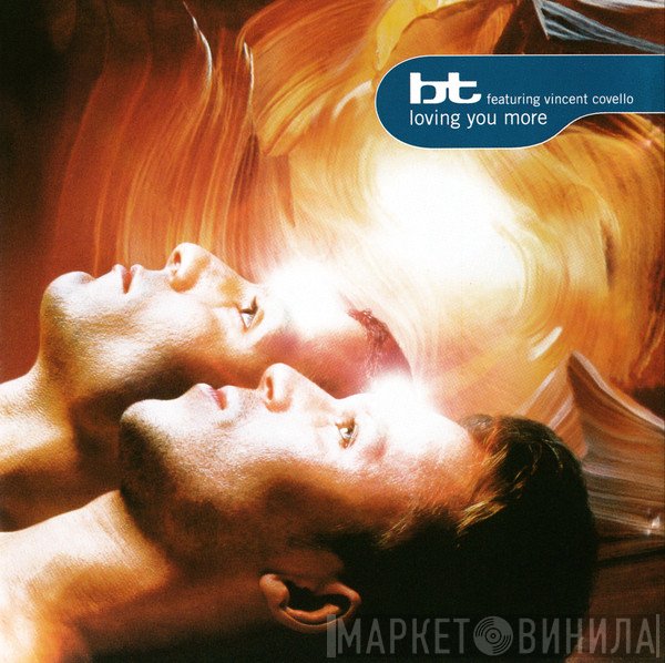 BT, Vincent Covello - Loving You More