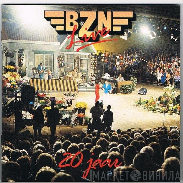BZN  - Live 20 Jaar