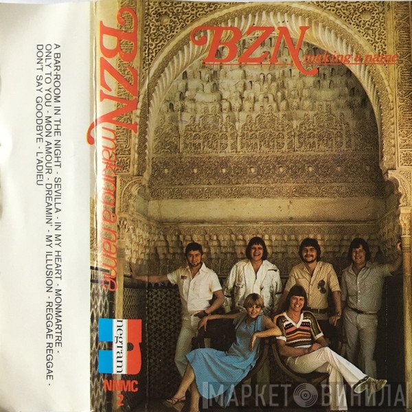 BZN  - Making A Name