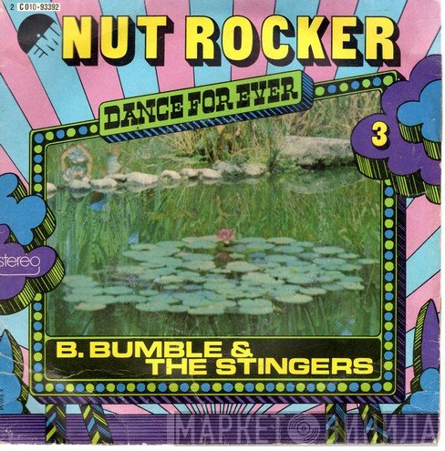 B. Bumble &amp; The Stingers - Nut Rocker