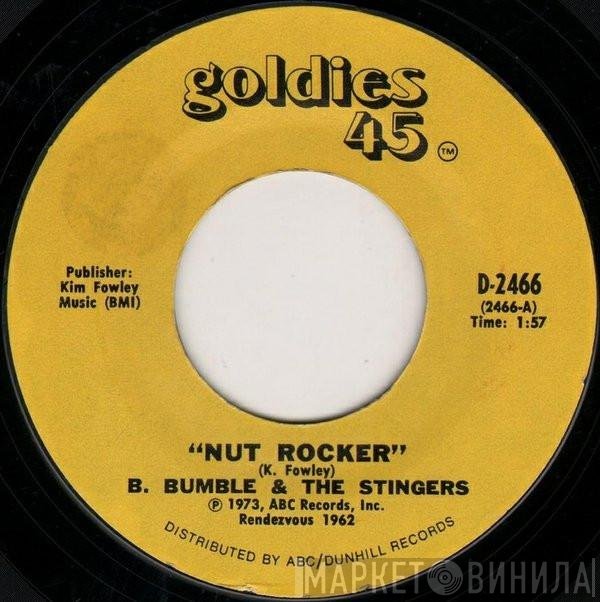 B. Bumble & The Stingers - Nut Rocker