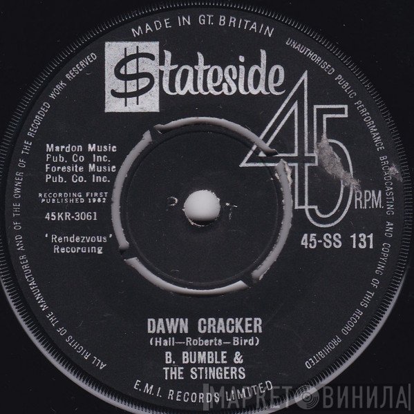 B. Bumble & The Stingers - Dawn Cracker