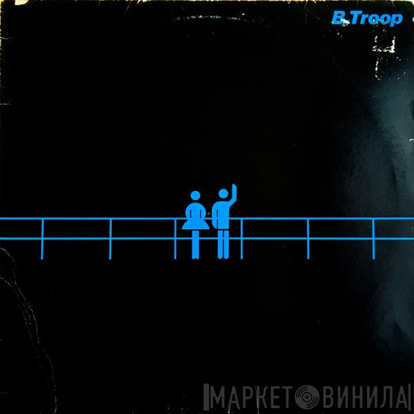B.Troop - Europeans