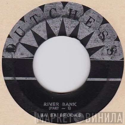 Baba Brooks - River Bank