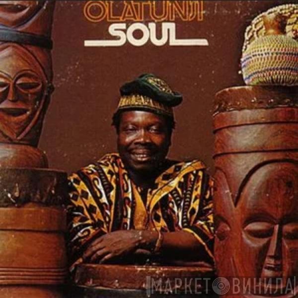 Babatunde Olatunji  - Soul
