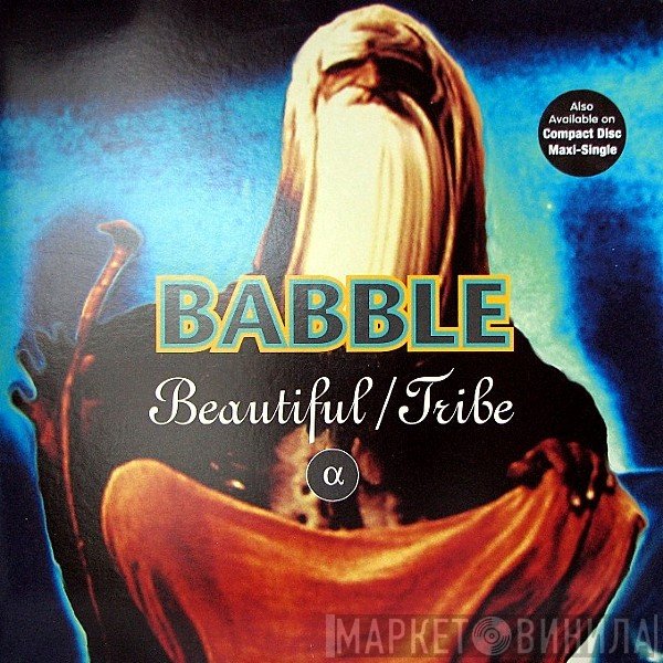 Babble  - Beautiful / Tribe