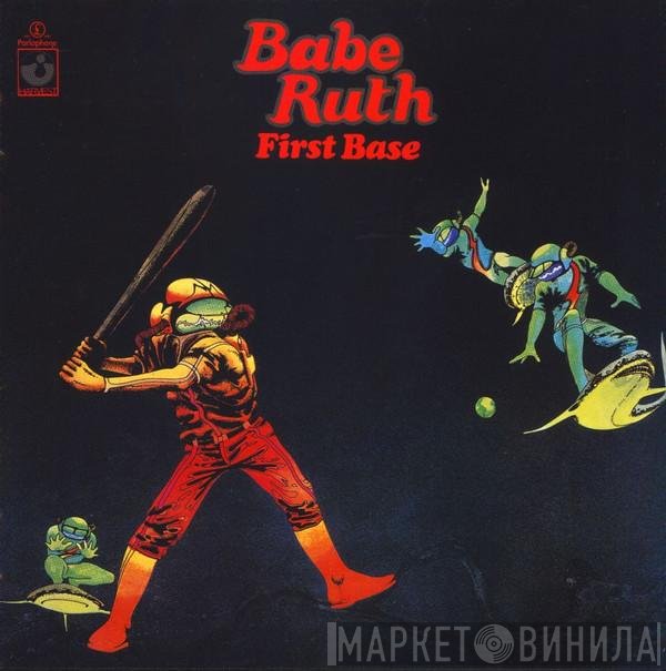 Babe Ruth  - First Base