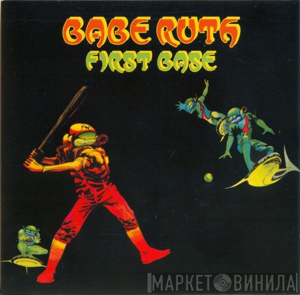 Babe Ruth  - First Base