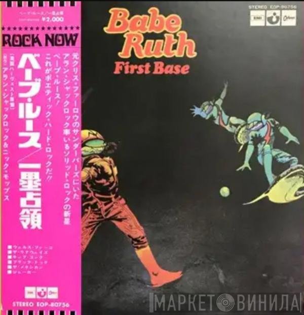 Babe Ruth  - First Base