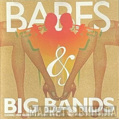  - Babes & Big Bands