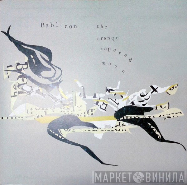 Bablicon - The Orange Tapered Moon