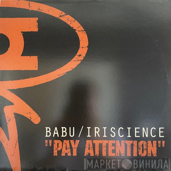 Babu, Rakaa-Iriscience - Pay Attention
