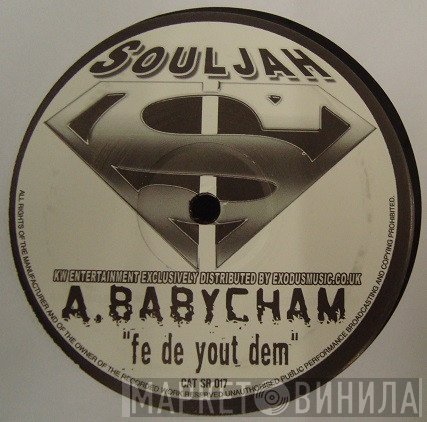 Baby Cham, Dawn Raid  - Fe De Yout Dem / Royal Dub