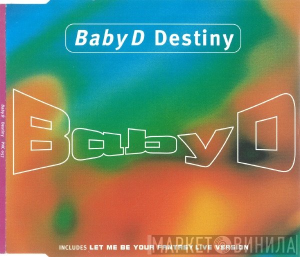 Baby D  - Destiny