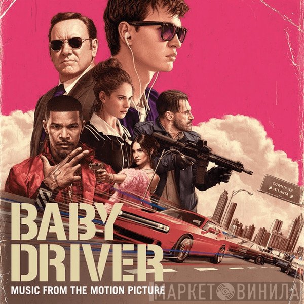  - Baby Driver (Music From The Motion Picture)