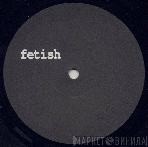 Baby Ford - Fetish