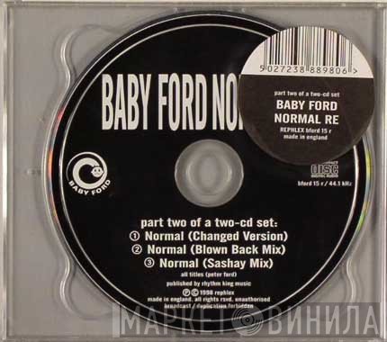 Baby Ford - Normal Re