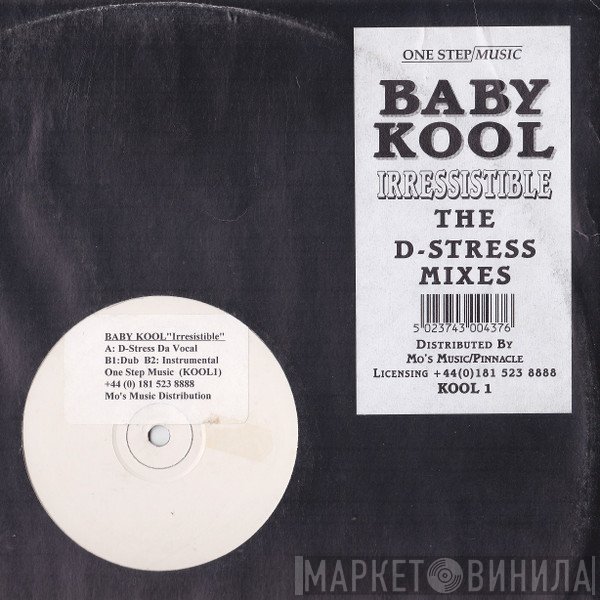 Baby Kool - Irresistible (The D-Stress Mixes)