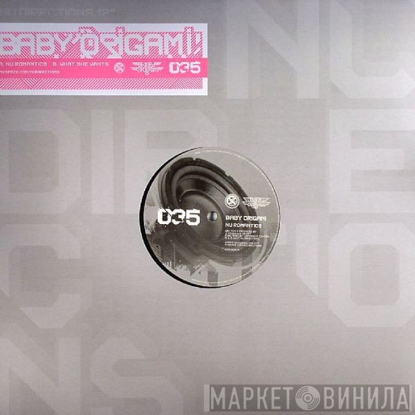 Baby Origami - Nu Romantics / What She Wants