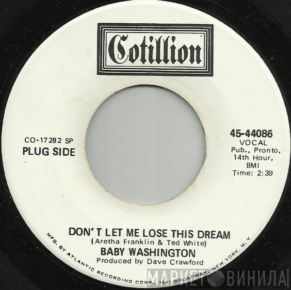Baby Washington - Don't Let Me Lose This Dream