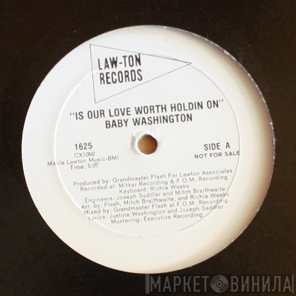 Baby Washington - Is Our Love Worth Holdin On