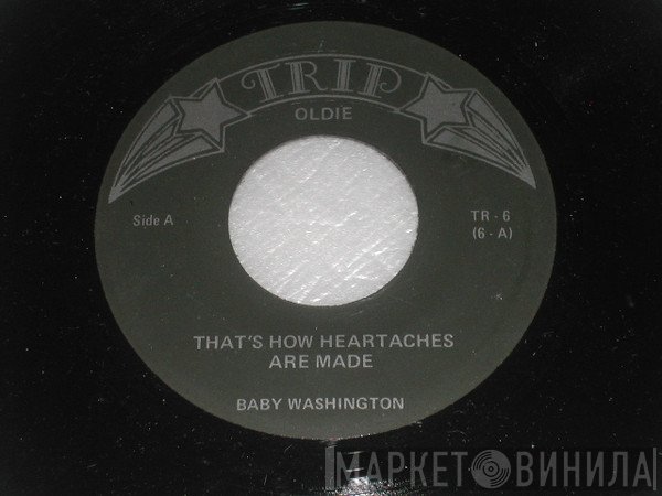 Baby Washington - That's How Heartaches Are Made / Only Those In Love