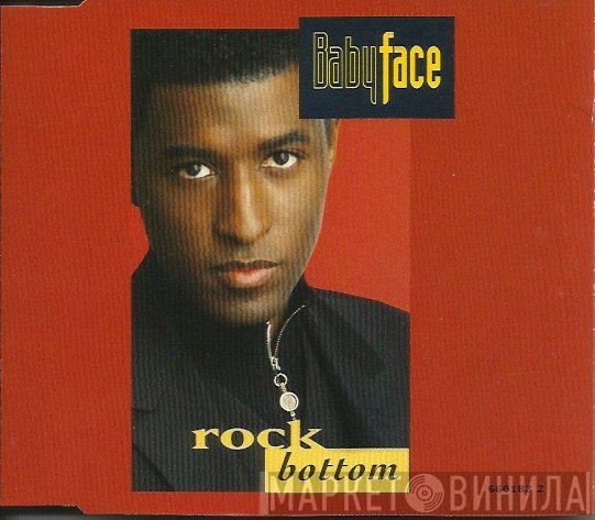 Babyface  - Rock Bottom