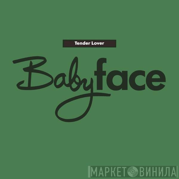 Babyface  - Tender Lover