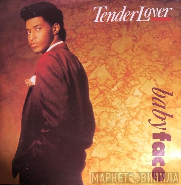 Babyface  - Tender Lover