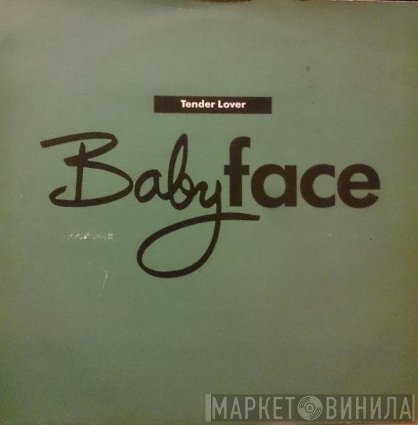 Babyface  - Tender Lover