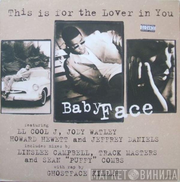 Babyface - This Is For The Lover In You