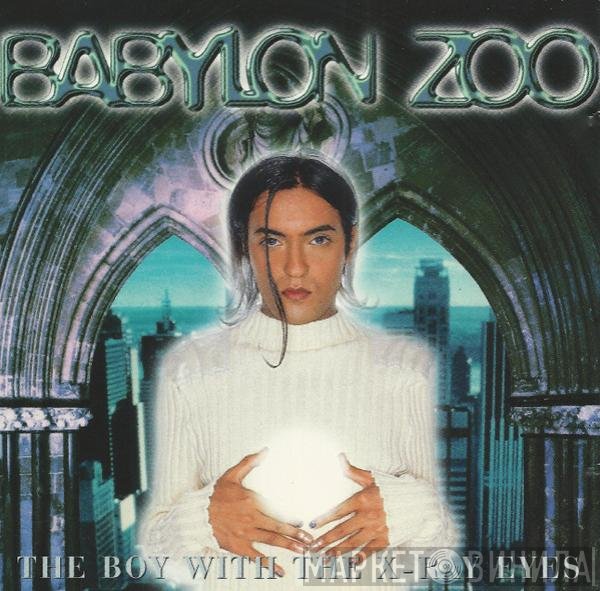 Babylon Zoo  - The Boy With The X-Ray Eyes