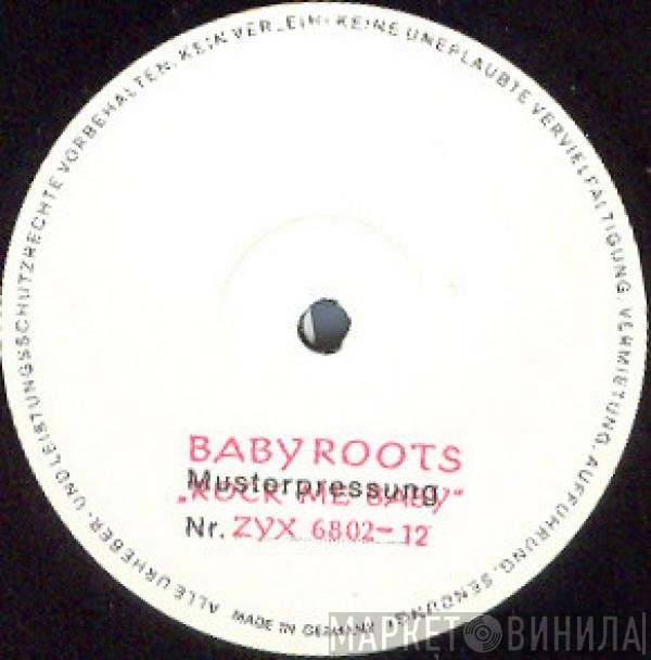 Babyroots - Rock Me Baby