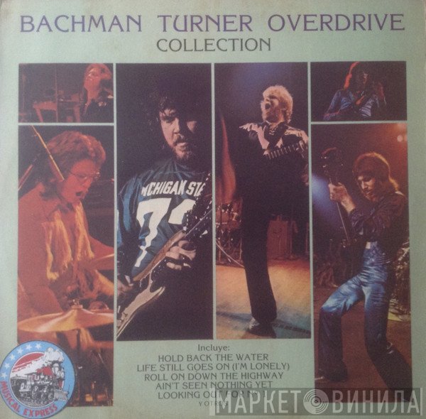 Bachman-Turner Overdrive  - Collection