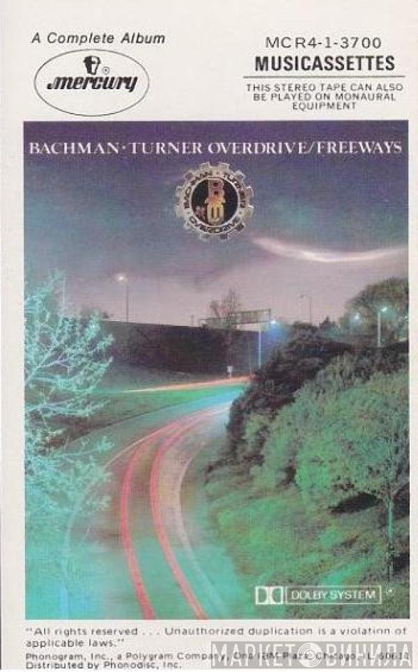 Bachman-Turner Overdrive  - Freeways