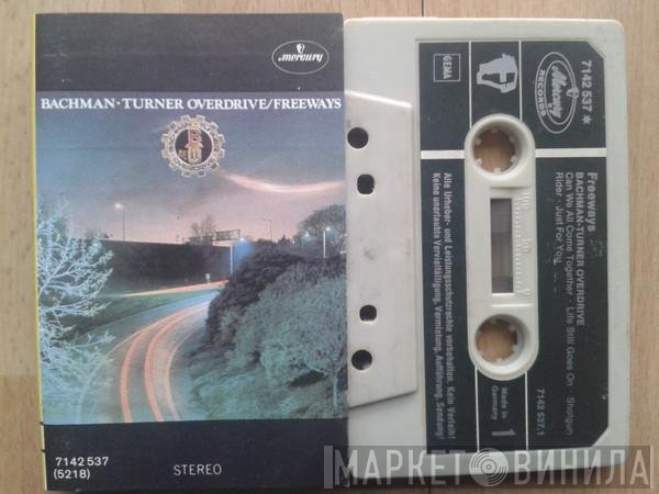 Bachman-Turner Overdrive  - Freeways