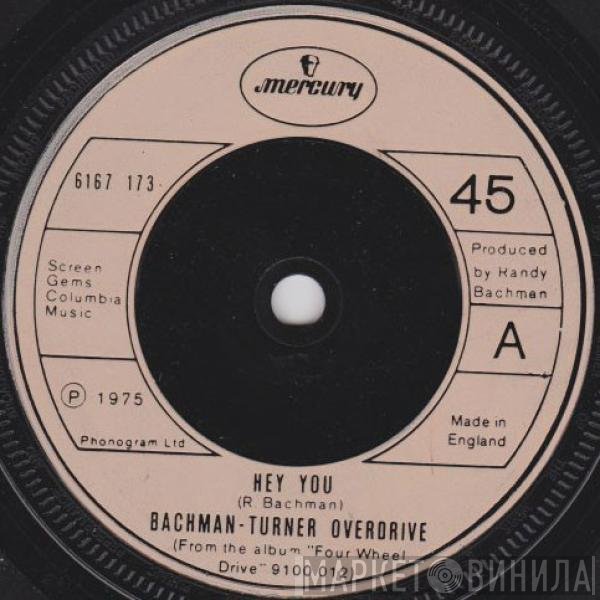 Bachman-Turner Overdrive - Hey You