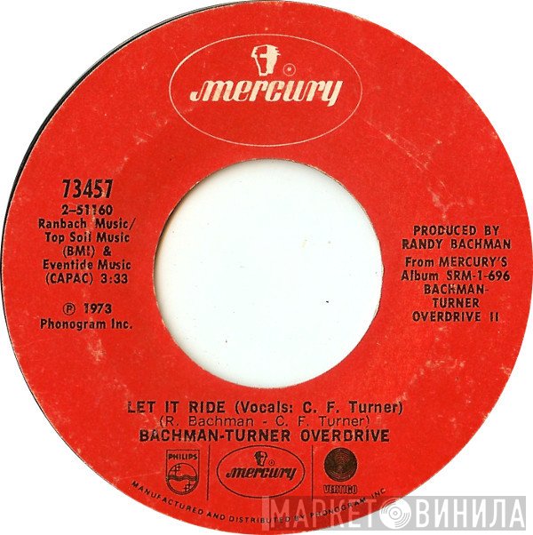 Bachman-Turner Overdrive  - Let It Ride