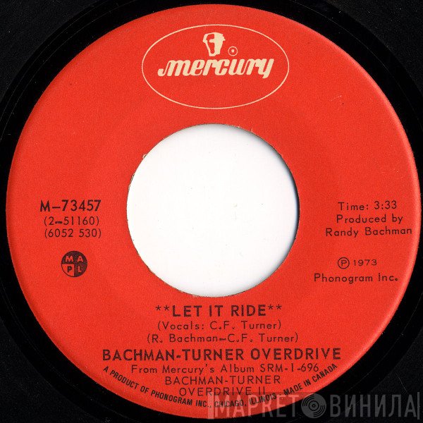 Bachman-Turner Overdrive - Let It Ride