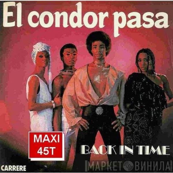 Back In Time  - El Condor Pasa
