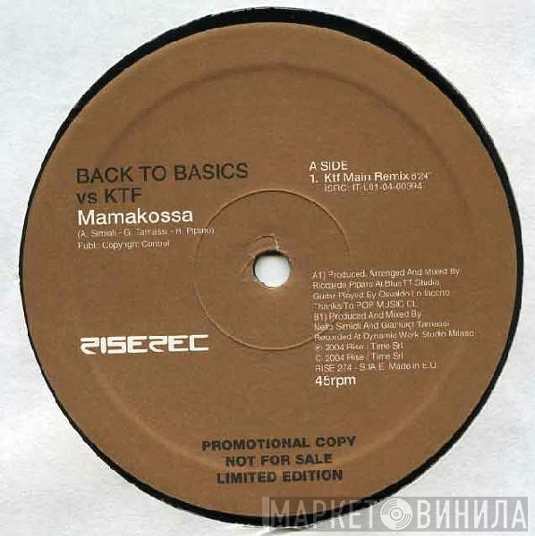 Back To Basics, KTF - Mamakossa