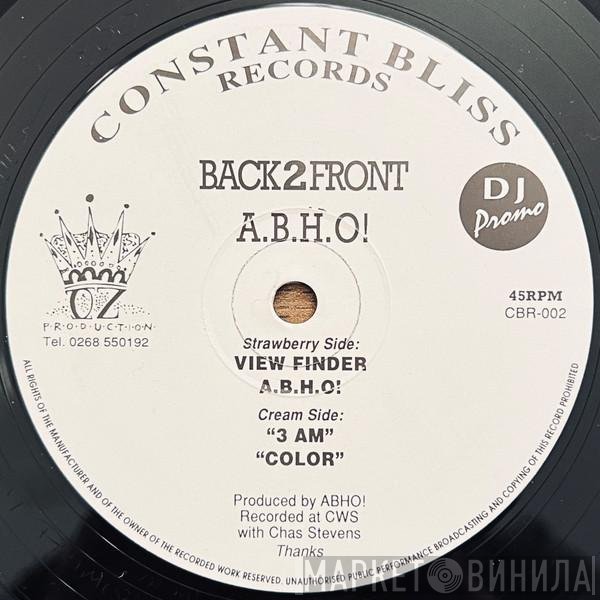 Back To Front - A.B.H.O!
